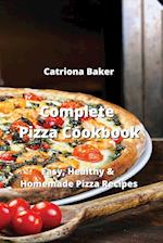 Complete Pizza Cookbook