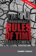 The 10 Unbreakable Rules of Time Management