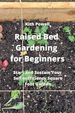 Raised Bed Gardening  for Beginners