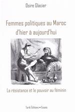 Femmes politiques au Maroc d'hier a aujourd'hui