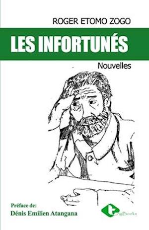 Les infortunés