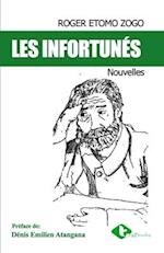 Les infortunés