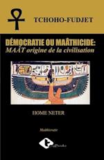 Démocratie Ou Maâtricide