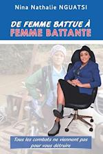 De Femme battue à Femme battante