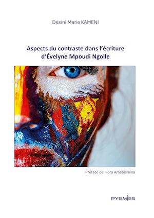 Aspects du contraste dans l'écriture d'Évelyne Mpoudi Ngolle