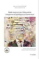 Vade-mecum sur l'éducation citoyenne et politique au Cameroun