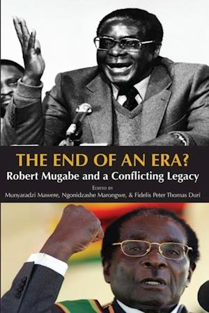 End of an Era? Robert Mugabe and a Conflicting Legacy