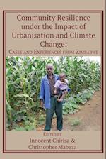 Community Resilience under the Impact of Urbanisation and Climate Change