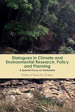 Dialogues in Climate and Environmental Research, Policy and Planning