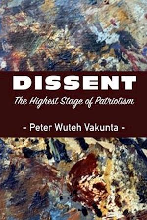 Dissent: The Highest Stage of Patriotism