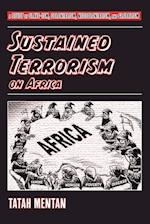 Sustained Terrorism on Africa