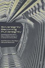 Sovereignty Becoming Pulvereignty