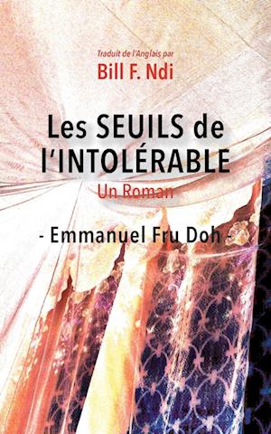 Les Seuils de l'intolérable