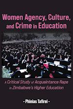 Women Agency, Culture, and Crime in Education