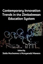 Contemporary Innovation Trends in the Zimbabwean Education System