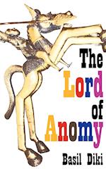 The Lord of Anomy