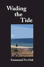 Wading the Tide 