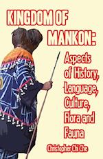 Kingdom of Mankon. Aspects of History, Language, Culture, Flora and Fauna