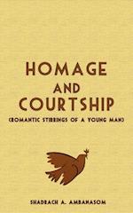 Homage and Courtship