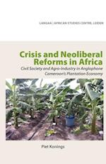 Crisis and Neoliberal Reforms in Africa