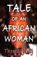 Tale of an African Woman