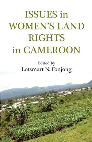 Issues in Women's Land Rights in Cameroon