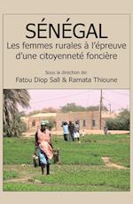 Senegal. Les Femmes Rurales A L'Epreuve D'Une Citoyennete Fonciere