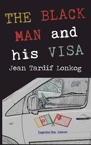 The Black Man and His Visa