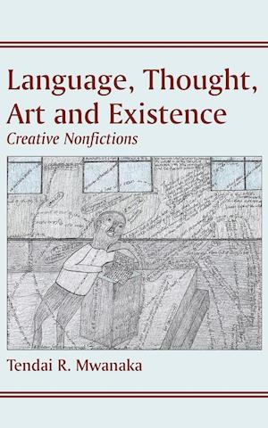 Language, Thought, Art & Existence