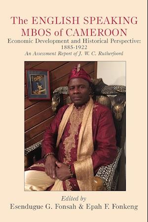 The English Speaking Mbos of Cameroon. Economic Development and Historical Perspective