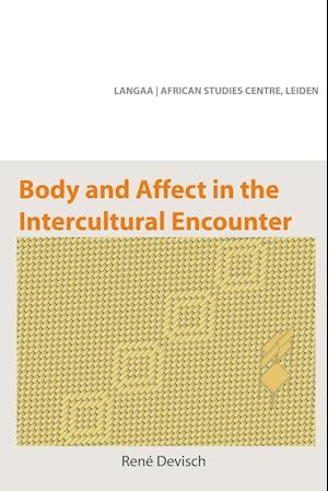 Body and Affect in the Intercultural Encounter