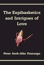 Expibasketics and Intrigues of Love