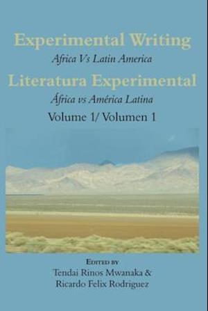 Experimental Writing: Africa vs Latin America Vol 1