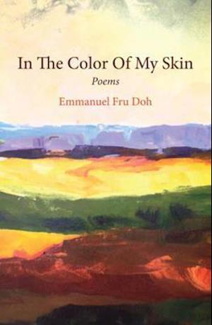 In The Color Of My Skin: Poems