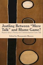 Jostling Between "Mere Talk" & Blame Game?