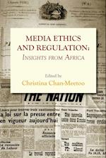 Media Ethics and Regulation. Insights from Africa