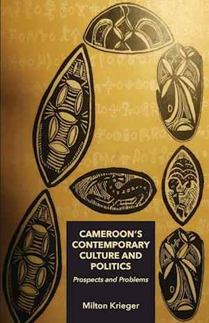 Cameroon's Contemporary Culture and Politics