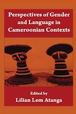 Perspectives Of Gender And Language In Cameroonian Contexts