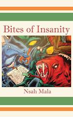 Bites of Insanity