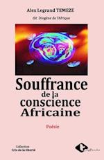 Souffrance de la Conscience Africaine