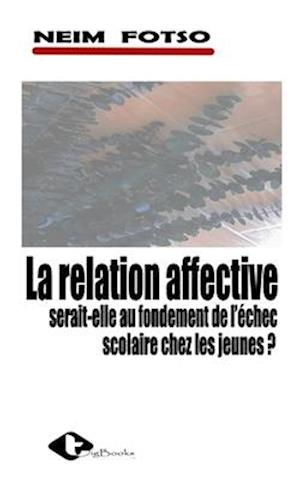 La Relation Affective