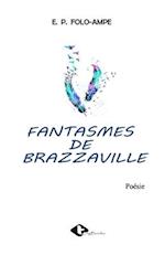 Fantasmes de Brazzaville