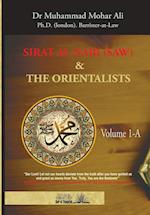 Sirat Al Nabi (Saw) and the Orientalists - Vol. 1 A