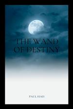 The Wand of Destiny