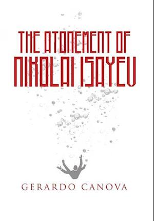 The Atonement of Nikolai Isayev