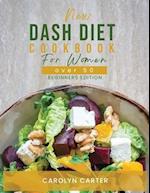 NEW DASH DIET COOKBOOK FOR WOMEN OVER 50