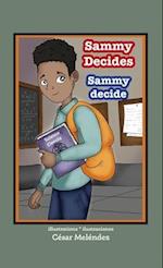 Sammy Decides * Sammy decide 