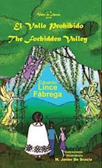 El Valle Prohibido * the Forbidden Valley