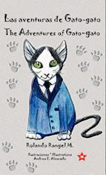 Las Aventuras de Gato-Gato * the Adventures of Gato-Gato