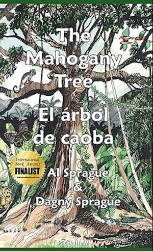 The Mahogany Tree * El árbol de caoba